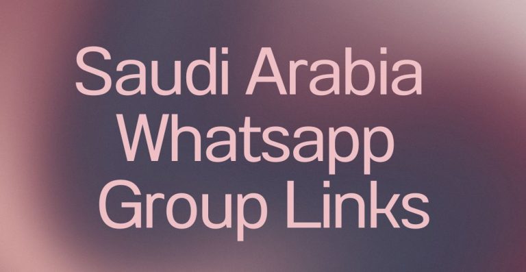 Saudi Arabia WhatsApp Group Links