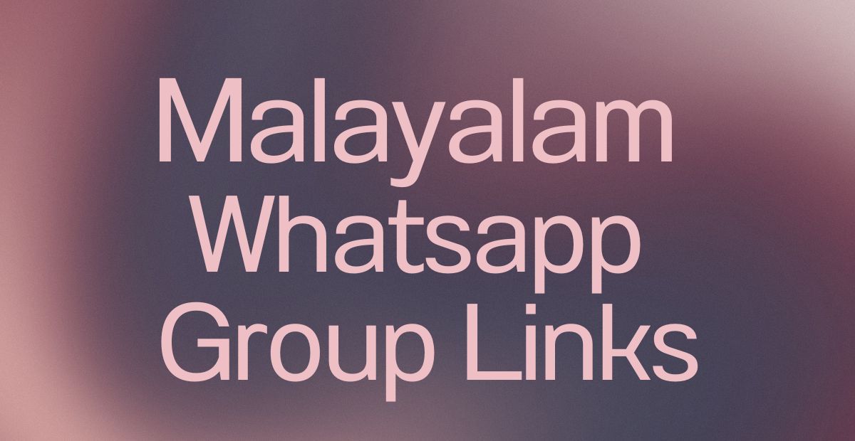 Malayalam WhatsApp Group Links