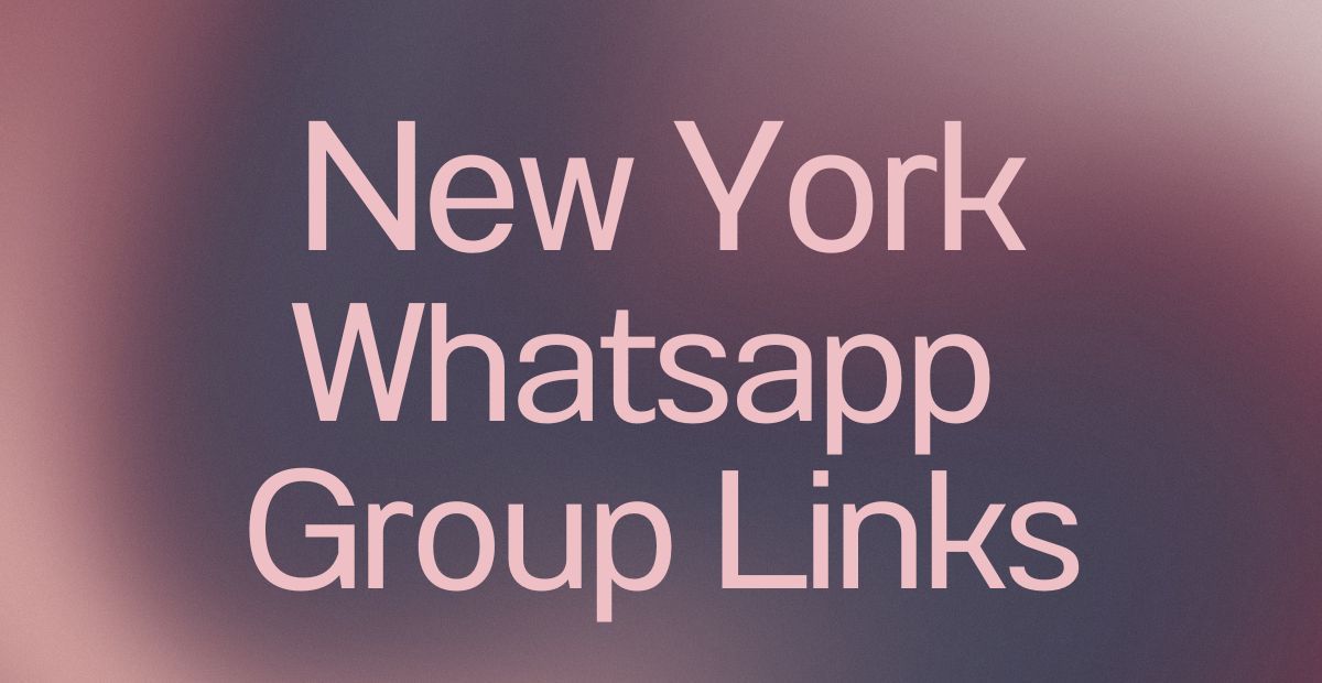 New York WhatsApp Group Links