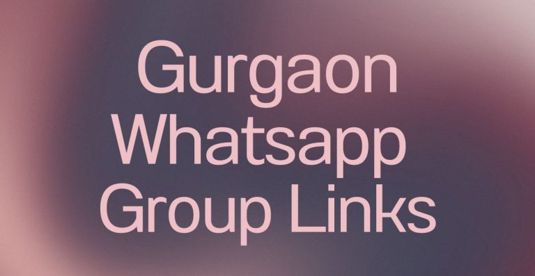 Gurgaon WhatsApp Group Links