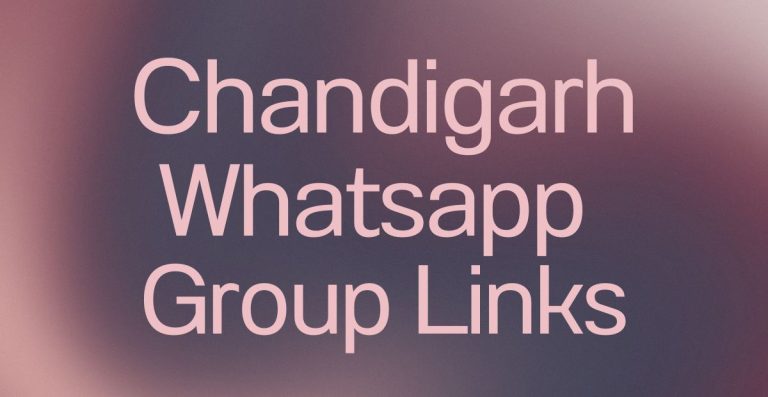 Chandigarh WhatsApp Group Links