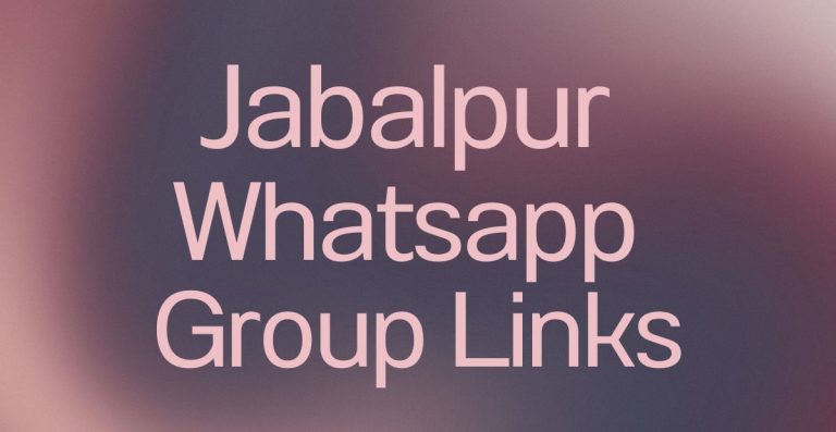 Jabalpur WhatsApp Group Links