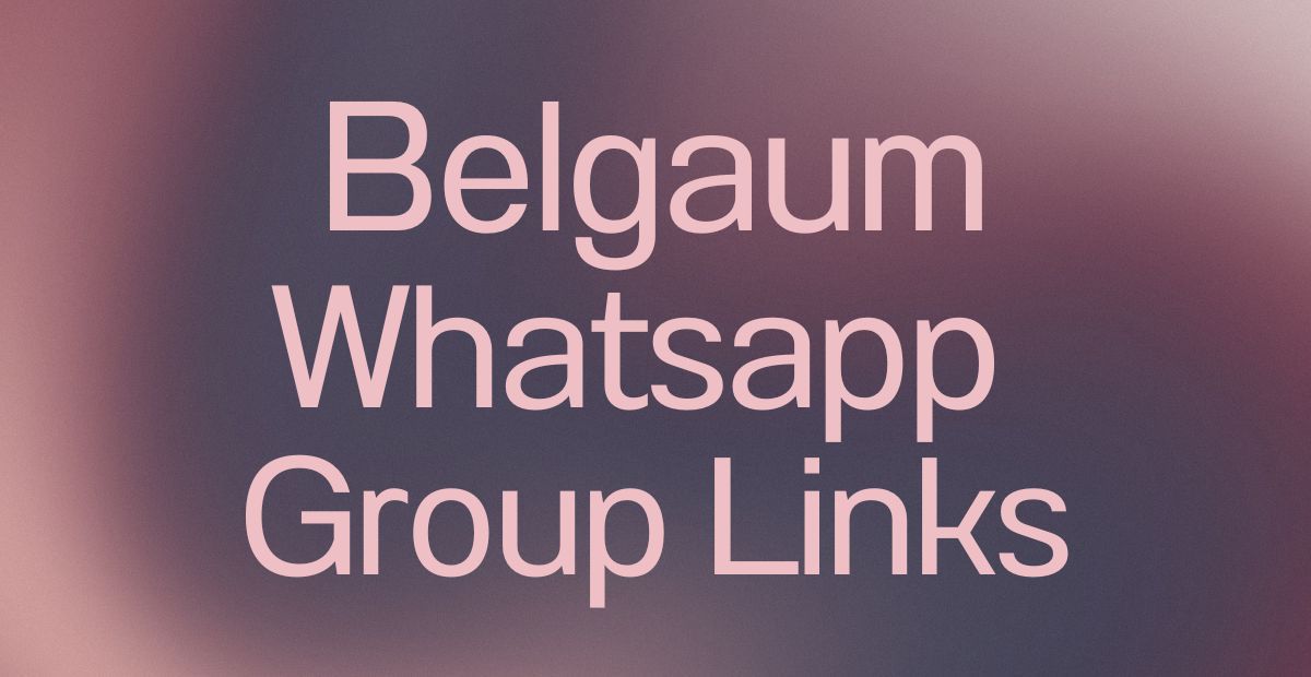 Belgaum WhatsApp Group Links