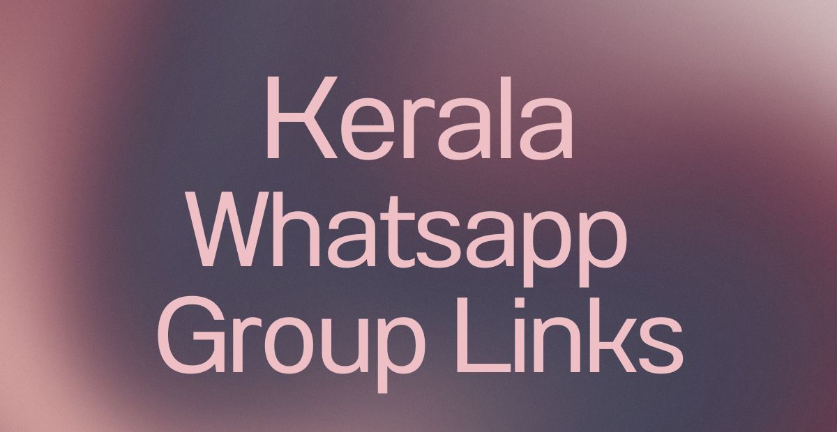 Kerala WhatsApp Group Links