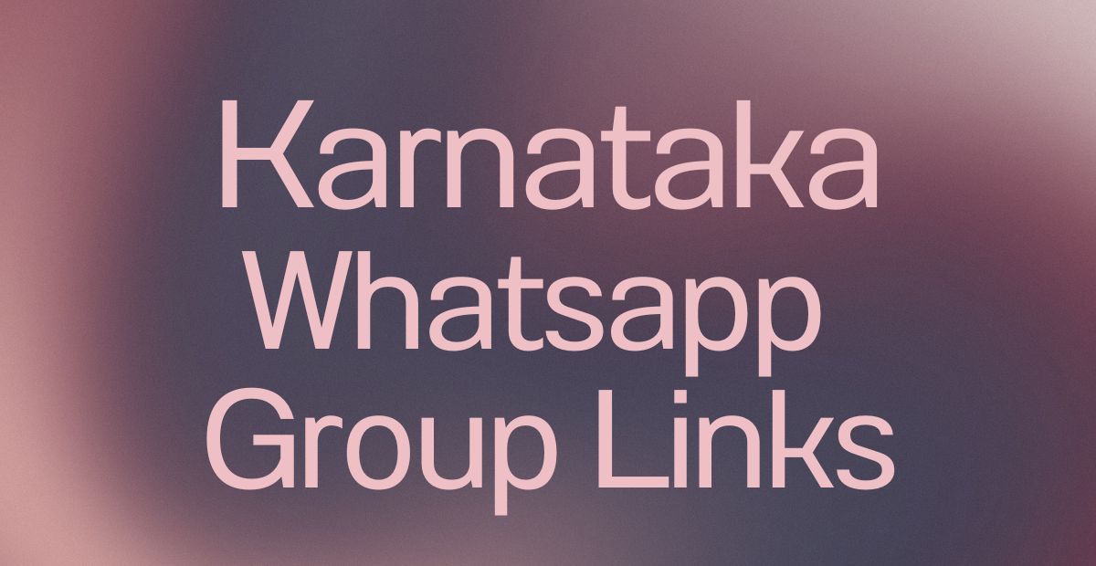 Karnataka WhatsApp Group Links