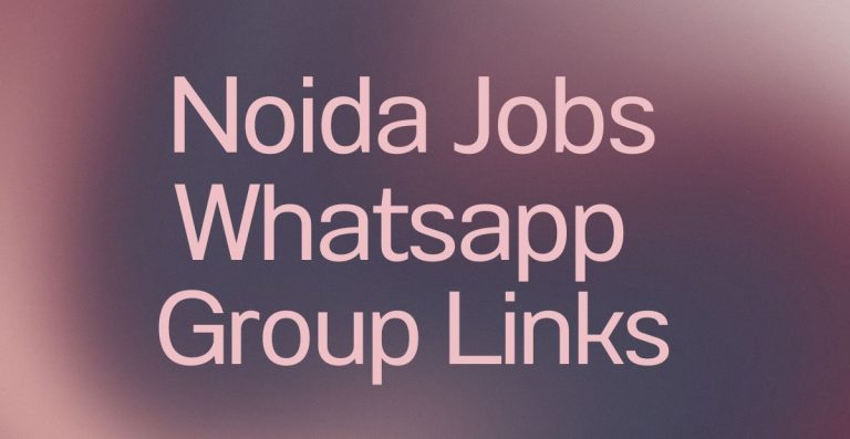 Noida Jobs WhatsApp Group Links