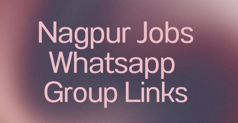 Nagpur Jobs WhatsApp Group Links