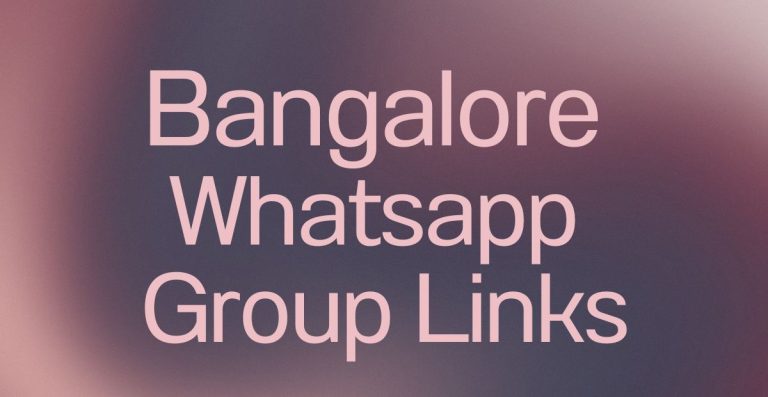 Bangalore WhatsApp Group Links