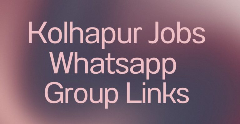 Kolhapur Jobs WhatsApp Group Links