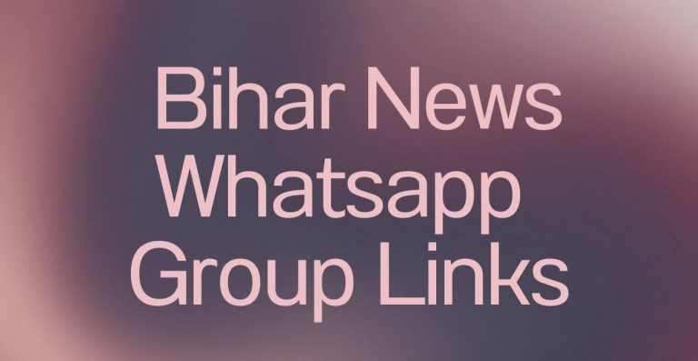 Bihar News WhatsApp Group Links