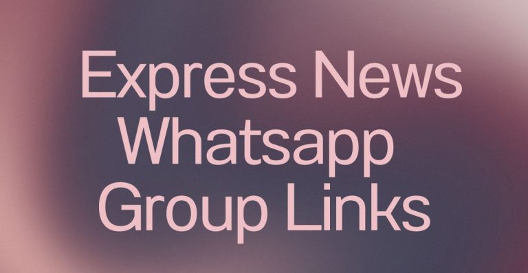 Express News WhatsApp Group Links