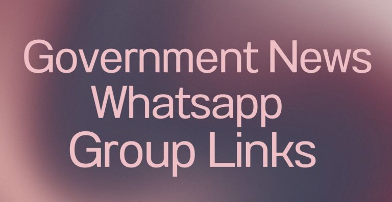 Government News WhatsApp Group Links