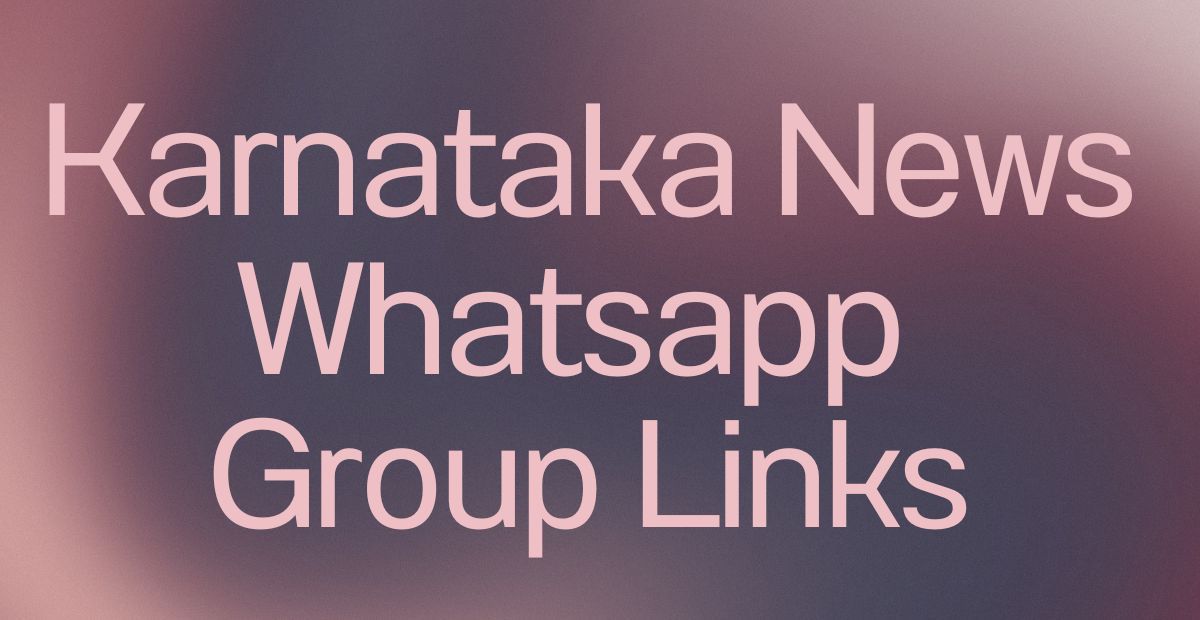 Karnataka News WhatsApp Group Links