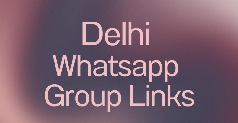 Delhi WhatsApp Group Links