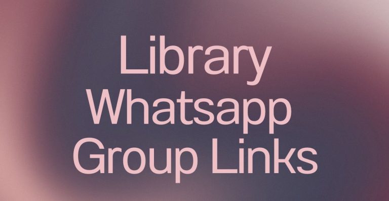 Library WhatsApp Group Links