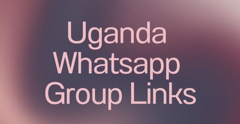 Uganda WhatsApp Group Links