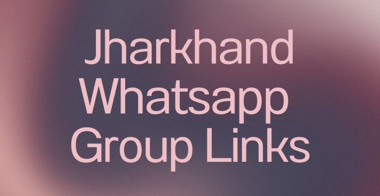 Jharkhand WhatsApp Group Links