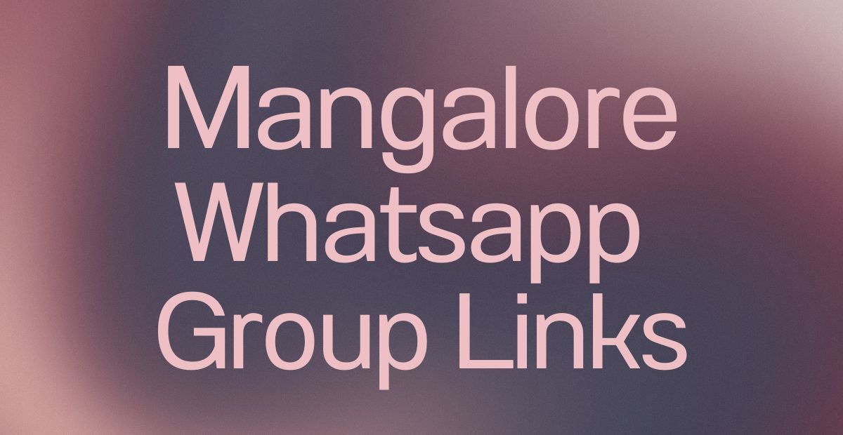 Mangalore WhatsApp Group Links