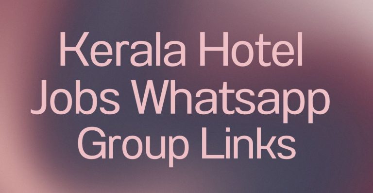 Kerala Hotel Jobs WhatsApp Group Links