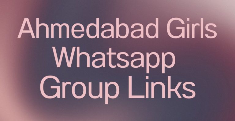 Ahmedabad Girls WhatsApp Group Links