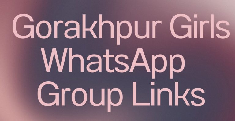 Gorakhpur Girls WhatsApp Group Links