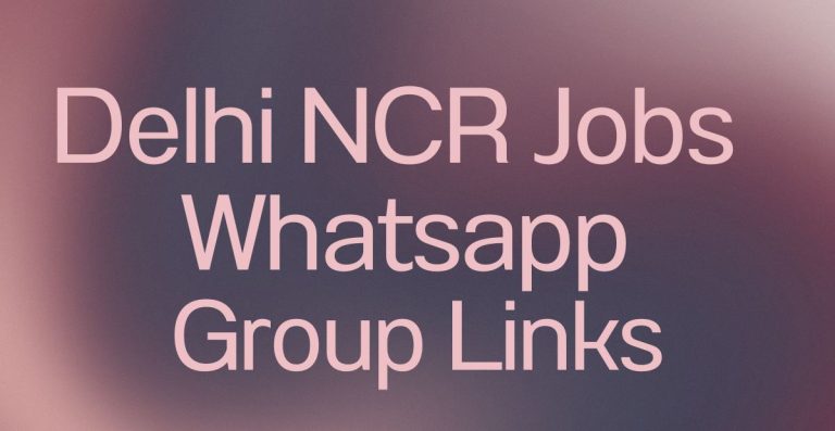 Delhi NCR Jobs WhatsApp Group Links