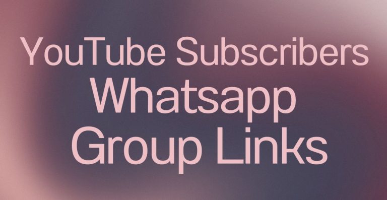 YouTube Subscribers WhatsApp Group Links