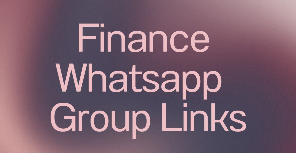 Finance WhatsApp Group Links