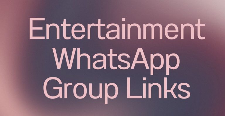 Entertainment WhatsApp Group Links