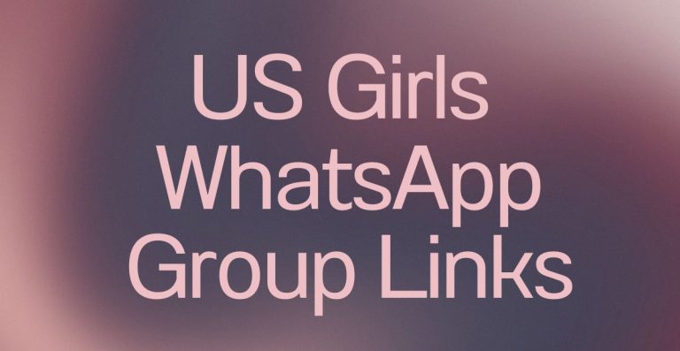 US Girls WhatsApp Group Links