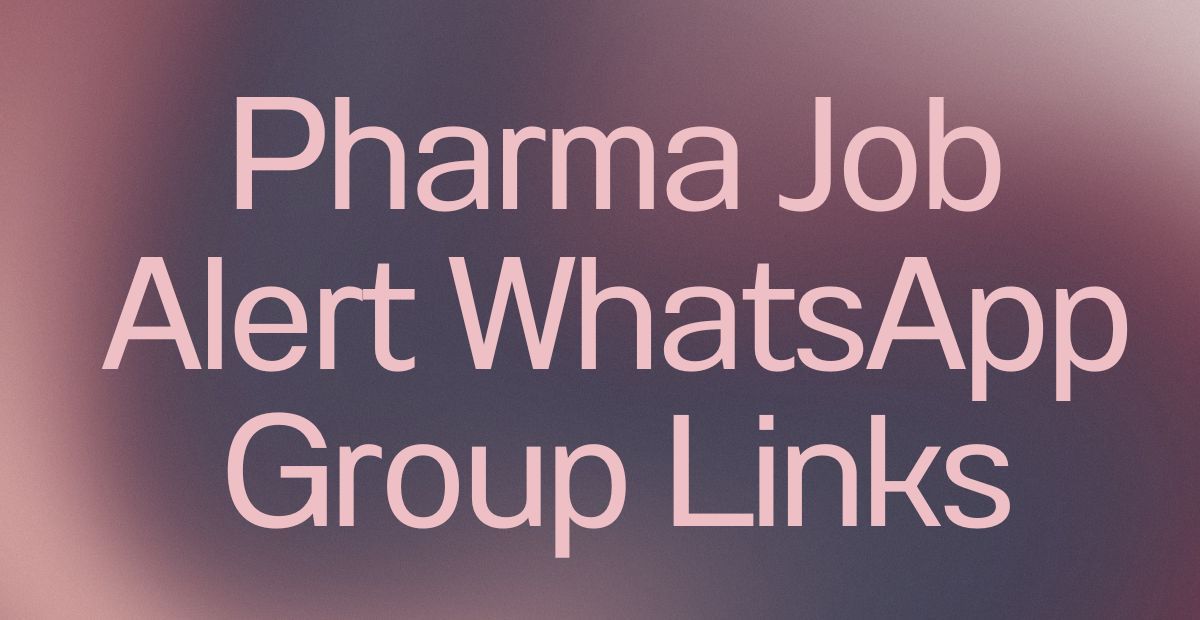 Pharma Job Alert WhatsApp Group Links