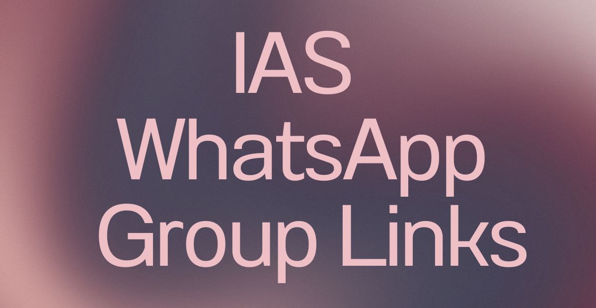 IAS WhatsApp Group Links