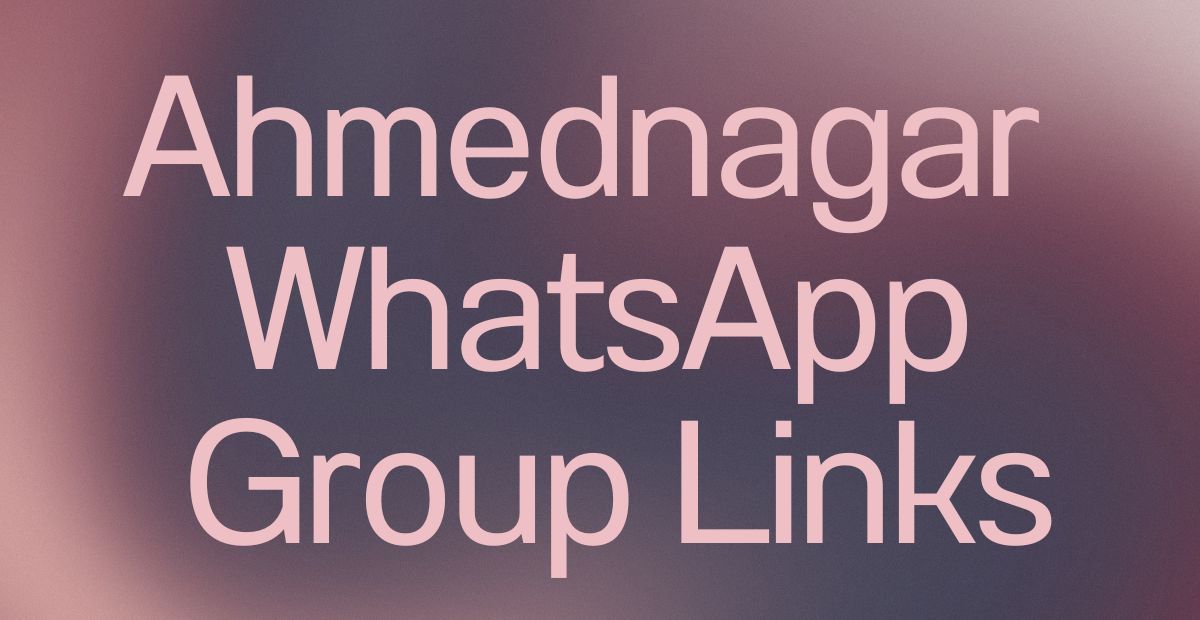 Ahmednagar WhatsApp Group Links