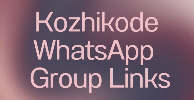 Kozhikode WhatsApp Group Links