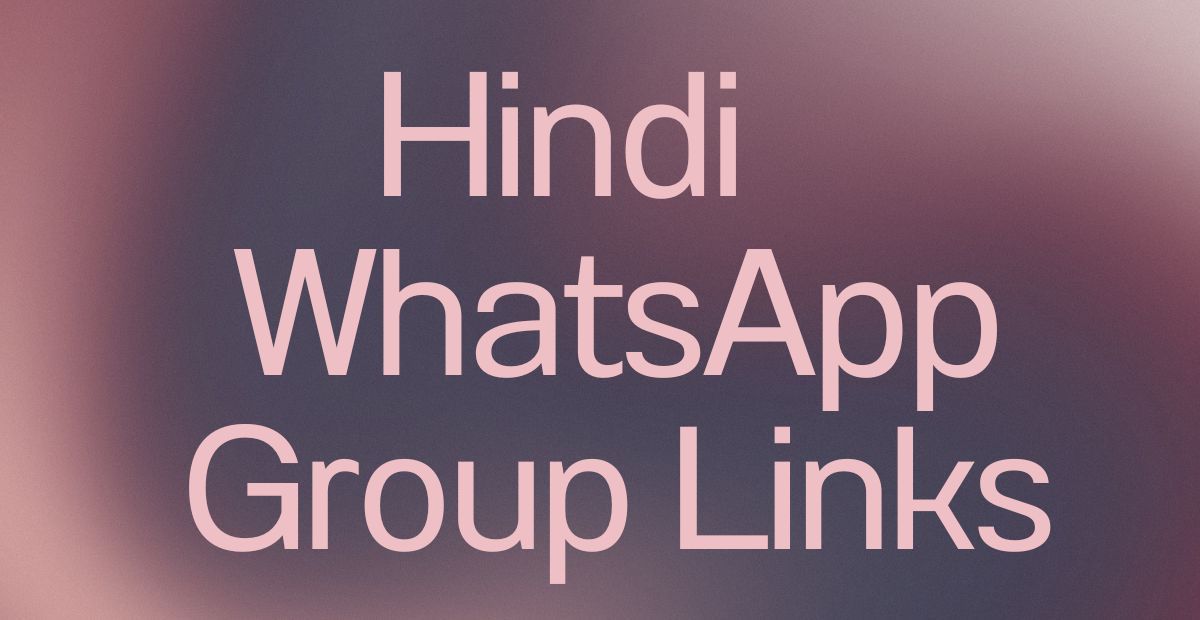 Hindi WhatsApp Group Links