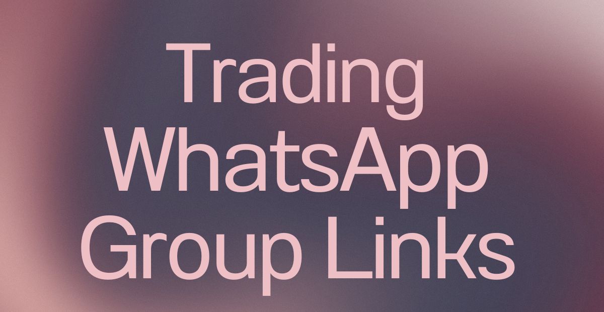 Trading WhatsApp Group Links