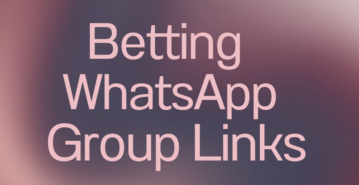 Betting WhatsApp Group Links