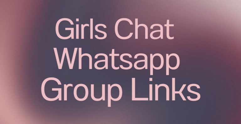 Girls Chat WhatsApp Group Links