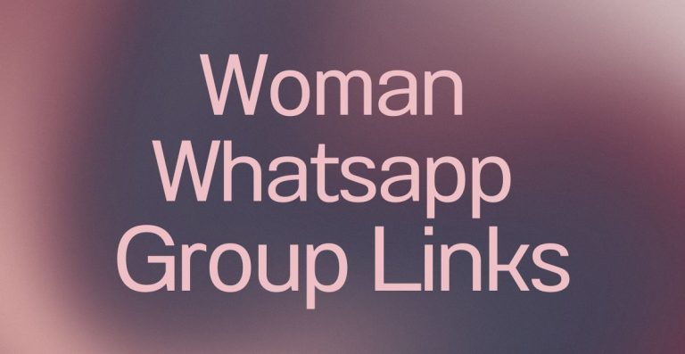 Woman WhatsApp Group Links