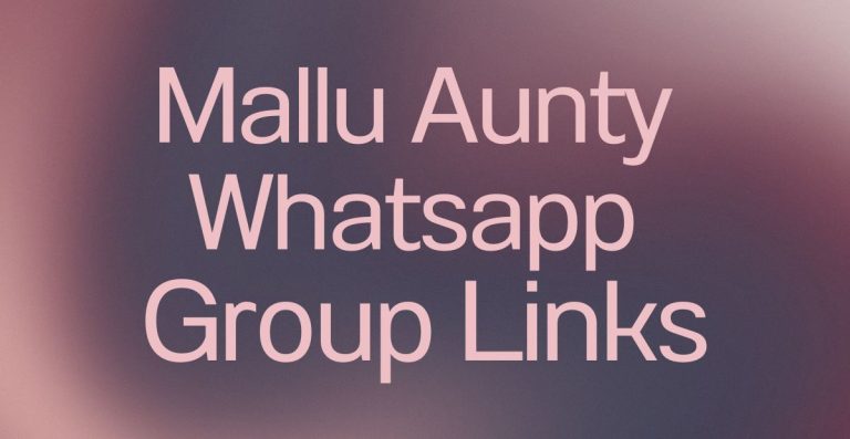 Mallu Aunty WhatsApp Group Links