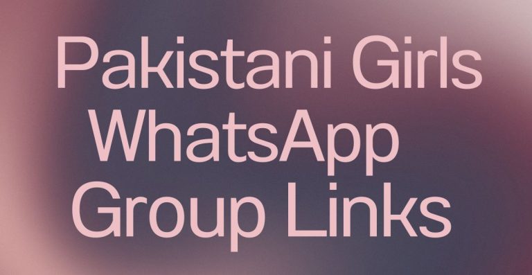 Pakistani Girls WhatsApp Group Links