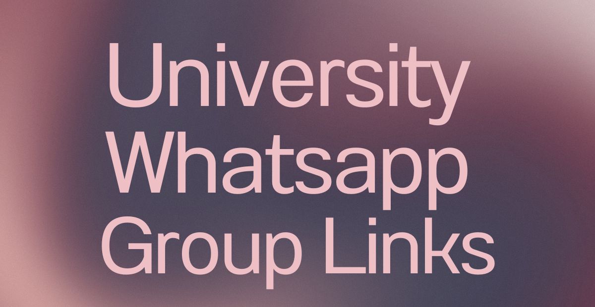 University WhatsApp Group Links