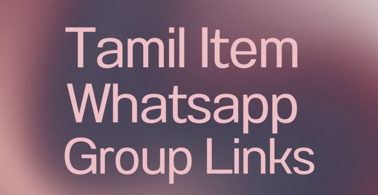 Tamil Item WhatsApp Group Links