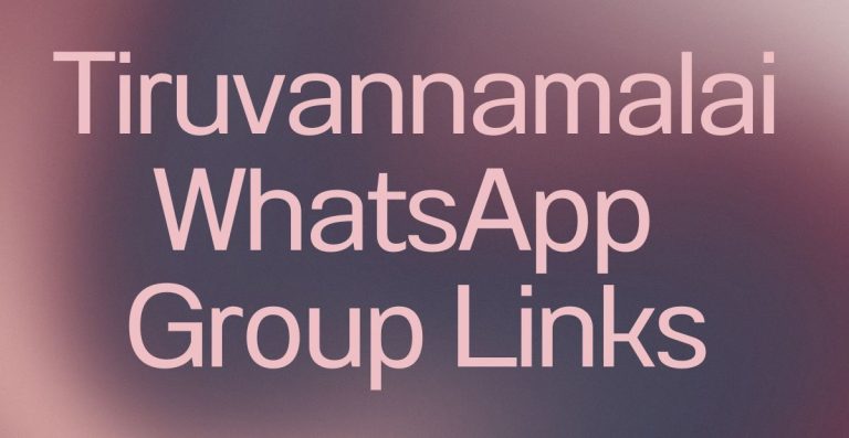 Tiruvannamalai WhatsApp Group Links