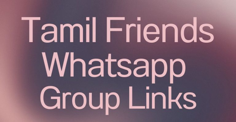 Tamil Friends WhatsApp Group Links