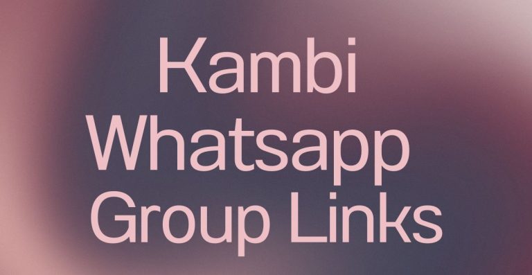 Kambi WhatsApp Group Links