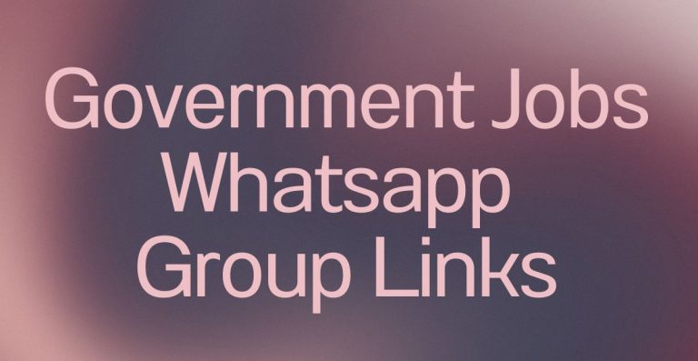 Government Job WhatsApp Group Links