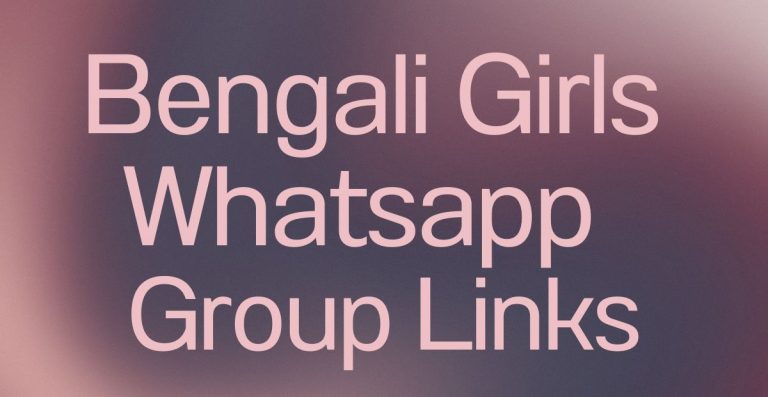 Bengali Girls WhatsApp Group Links