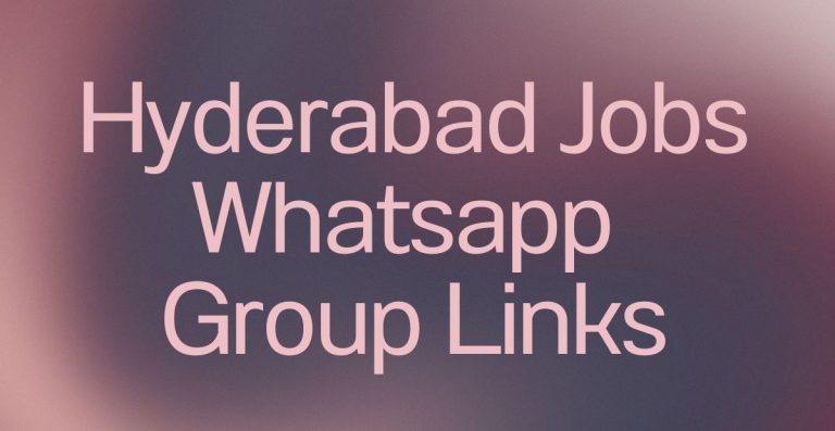 Hyderabad Jobs WhatsApp Group Links