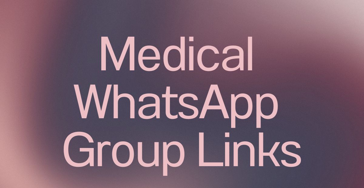 Medical WhatsApp Group Links